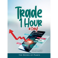 Trade 1 Hour a Day!: Earn with a simple Trading Strategy