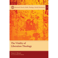The Vitality of Liberation Theology