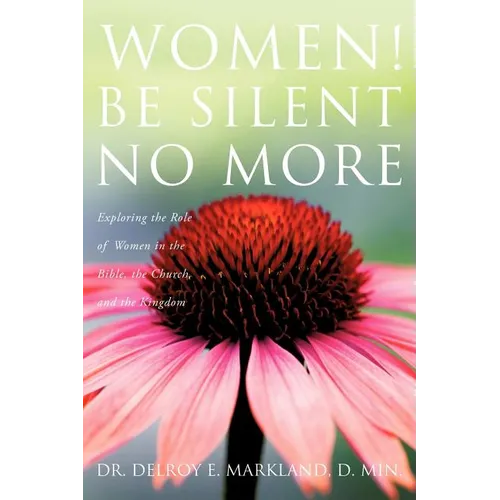 Women! Be Silent No More