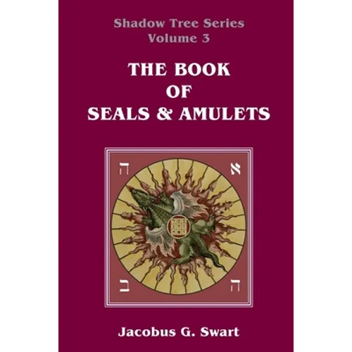 The Book of Seals & Amulets