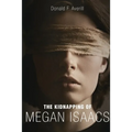 The Kidnapping Of Megan Isaacs