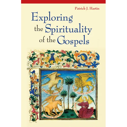 Exploring the Spirituality of the Gospels