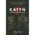 Katyn: Stalin's Massacre and the Triumph of Truth