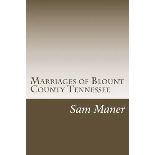 Marriages of Blount County Tennessee