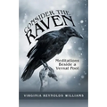 Consider the Raven: Meditations Beside a Vernal Pool