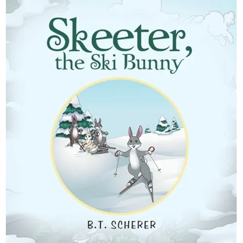 Skeeter, the Ski Bunny