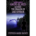 Elizabeth Massie's Ameri-Scares Michigan: The Dragon of Lake Superior