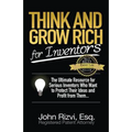 Think and Grow Rich for Inventors