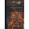 The Dolomites;