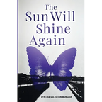 The Sun Will Shine Again - Hardcover