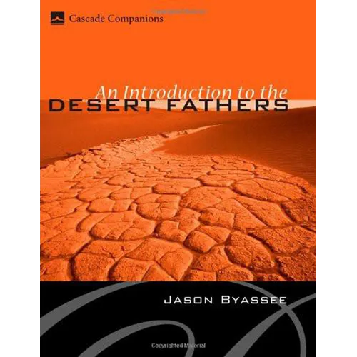 An Introduction to the Desert Fathers