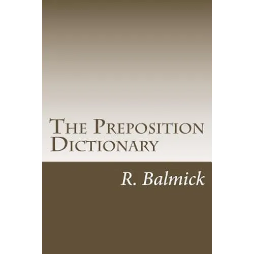 The Preposition Dictionary