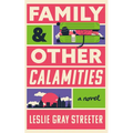 Family & Other Calamities