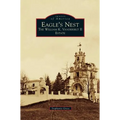 Eagle's Nest: The William K. Vanderbilt II Estate