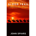 Blood Trail: Heck Carson Series: Volume 4