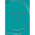 Solutions For Healthy Living