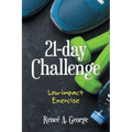 21-Day Challenge: Low-Impact Exercise