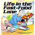 Life in the Fast-Food Lane