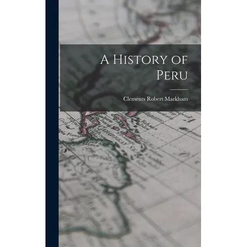 A History of Peru