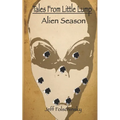 Tales From Little Lump - Alien Season