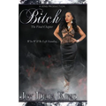 Bitch The Final Chapter