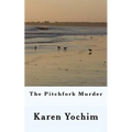 The Pitchfork Murder