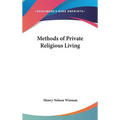 Methods of Private Religious Living