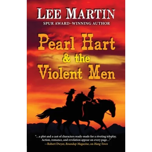 Pearl Hart & the Violent Men