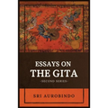 Essays on the GITA: -Second Series-