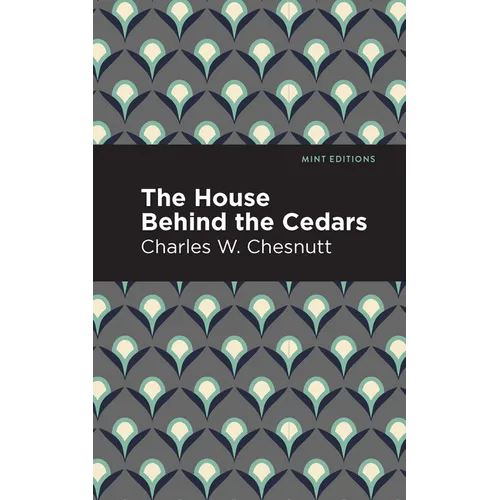 The House Behind the Cedars