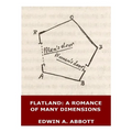 Flatland: A Romance of Many Dimensions (Illustrated)