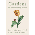 Gardens for Small Country Houses