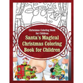 Christmas Coloring Book for Children Santa's Magical Christmas Coloring Book for