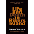 Life and Death in Rikers Island