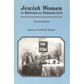 Jewish Women in Historical Perspective (Revised)