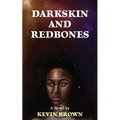 Darkskin and Redbones