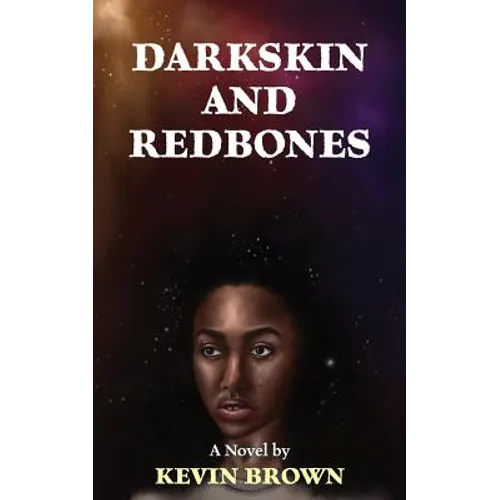 Darkskin and Redbones