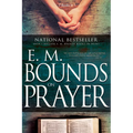 E. M. Bounds on Prayer