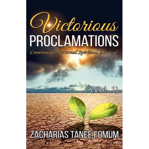 Victorious Proclamations