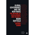 Global Governance and the New Wars: The Merging of Development and Security