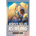 Horses See Us As We Are