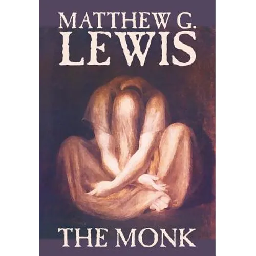 The Monk by Matthew G. Lewis, Fiction, Horror