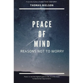 Peace of Mind: Reasons Not to Worry