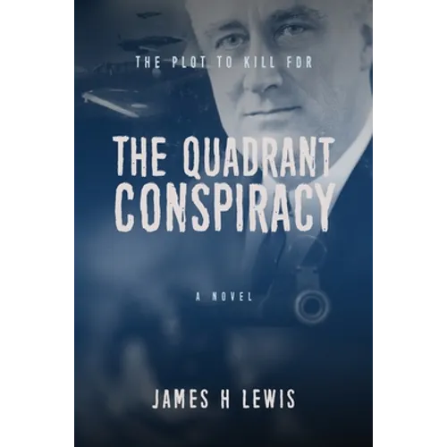 The Quadrant Conspiracy