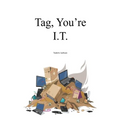 Tag, You're I.T.
