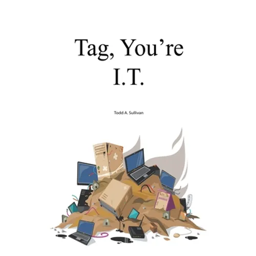 Tag, You're I.T.