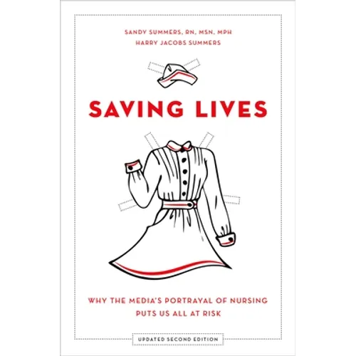 Saving Lives: Why the Media's Portrayal of Nursing Puts Us All at Risk (Updated)