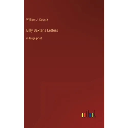 Billy Baxter's Letters: in large print