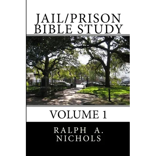 Jail/Prison Bible Study: Volume 1