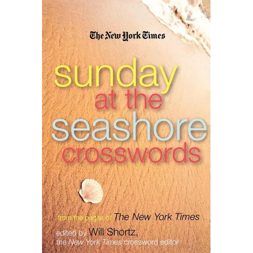 The New York Times Sunday at the Seashore Crosswords: From the Pages of the New York Times